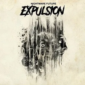 Expulsion - Nightmare Future  (New Vinyl LP)